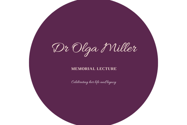 A graphic with text thats reads Dr Olga Miller Memorial Lecture, celebrating her life and legacy