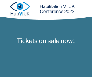 A graphic with a white and teal background. Text reads Habilitation VI UK conference 2023, tickets on sale now!