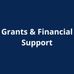A graphic with text that reads grants & financial support