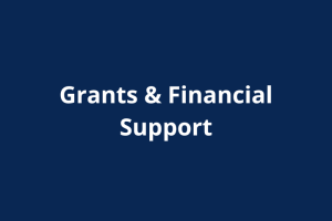 A graphic with text that reads grants & financial support